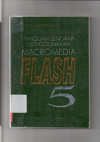 Panduan Lengkap Menggunakan Macromedia Flash 5