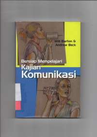 Bersiap Mempelajari : KAJIAN KOMUNIKASI