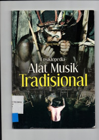 Ensiklopedia Alat Musik Tradisional