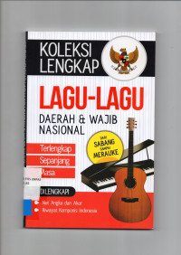 Koleksi Lengkap Lagu-Lagu Daerah & Wajib Nasional