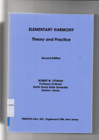 ELEMENTARY HARMONY: Theory and Practice