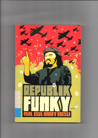 REPUBLIK FUNKY: Asal Usul Harry Roesli