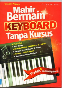 Mahir Bermain Keyboard Tanpa Kursus