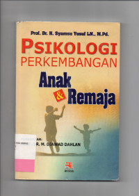 PSIKOLOGI PERKEMBANGAN ANAK & REMAJA