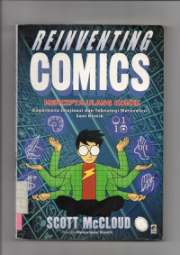 REINVENTING COMICS : Mencipta Ulang Komik