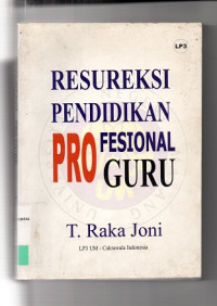 RESUREKSI PENDIDIKAN PROFESIONAL GURU