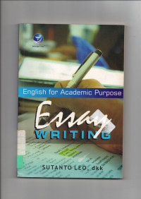 ENGLISH FOR ACADEMIC PURPOSE : ESSAY WRITING