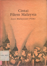 CINTAI FILEM MALAYSIA : Love Malaysian Films