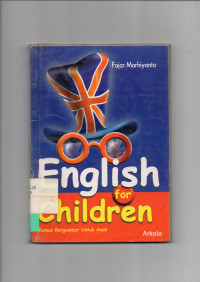 ENGLISH FOR CHILDREN : Kamus Bergambar Untuk Anak