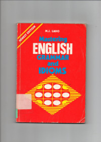 MASTERING ENGLISH GRAMMAR AND IDIOMS