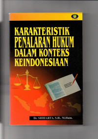 Karakteristik Penalaran Hukum Dalam Konteks KeIndonesiaan