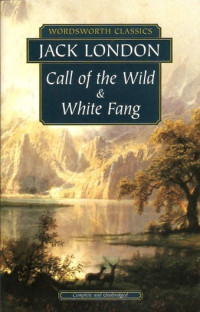 CALL OF THE WILD & WHITE FANG