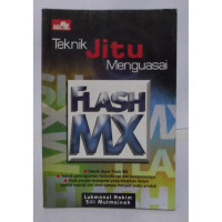 Teknik Jitu Menguasai Flash MX