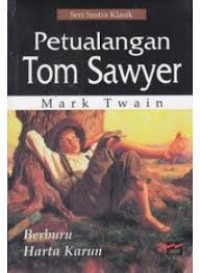 Petualangan Tom Sawyer Berburu harta Karun