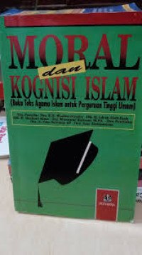 Moral dan Kognisi Islam