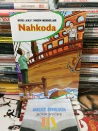 SERI AKU INGIN SEKOLAH : NAHKODA