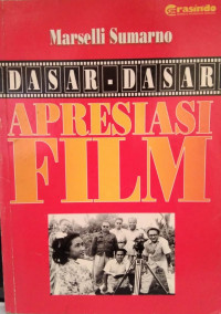 DASAR-DASAR APRESIASI FILM