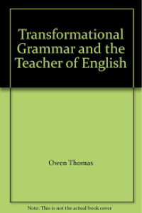 Transformational Grammar and The Teacher Of English