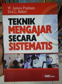 TEKNIK MENGAJAR SECARA SISTEMATIS