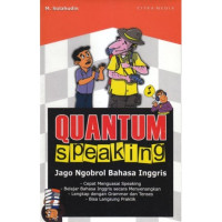 Quantum speaking Jago Ngobrol Bahsa Inggris