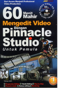 60 MENIT MAHIR MENGEDIT VIDEO DENGAN PINNACLE STUDIO UNTUK PEMULA