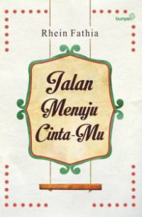 Jalan Menuju Cintamu