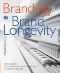 BRANDING & BRAND LONGEVITY  DI INDONESIA