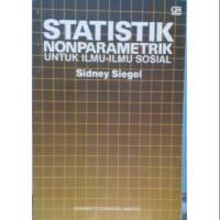 STATISTIK NONPARAMETRIK : Untuk Ilmu-ilmu Sosial