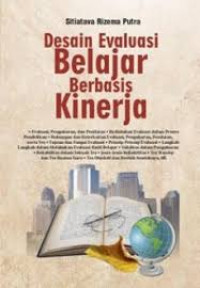 DESAIN EVALUASI BELAJAR BERBASIS KINERJA