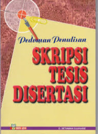 PEDOMAN PENULISAN SKRIPSI TESIS DISERTASI