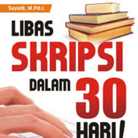 LIBAS SKRIPSI DALAM 30 HARI