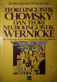 TEORI LINGUISTIK CHOMSKY DAN TEORI NEUROLINGUISTIK WERNICKE