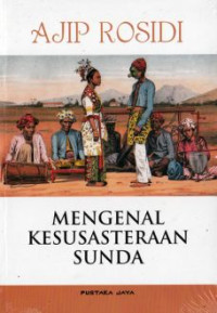 KEBUDAYAAN SUNDA: Suatu Pendekatan Sejarah