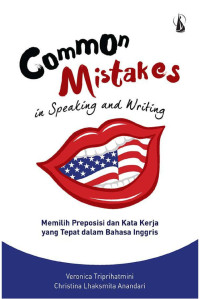 COMMON MISTAKES : In Speaking and Writing