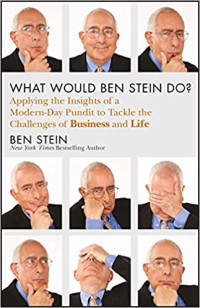 WHAT WOULD BEN STEIN DO