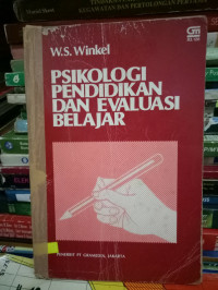 PSIKOLOGI PENDIDIKAN DAN EVALUASI BELAJAR