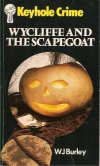 WYCLIFFE AND THE SCAPEGOAT