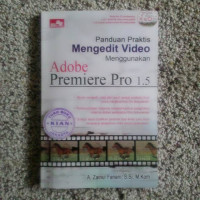 Panduan Praktis mengedit Video menggunakan Adobe Premiere pro 1.5